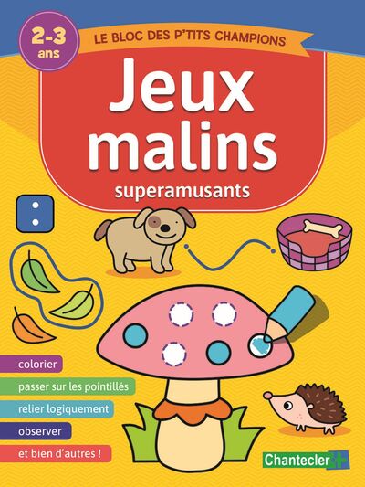 Jeux malins superamusants (2-3 a.)