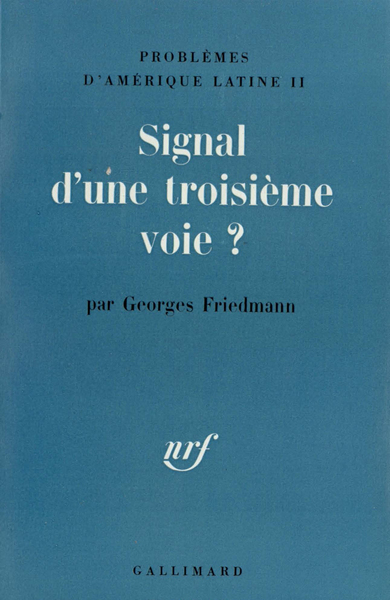 Problèmes d'Amérique latine, II : Signal d'une troisième voie ?