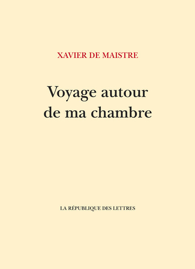 Voyage autour de ma chambre