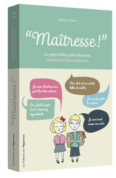 Maîtresse ! Version illustrée 2017