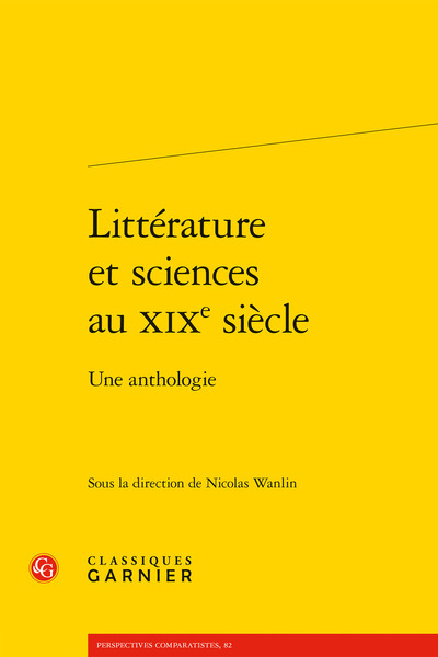 Littérature et sciences au XIXe siècle - Nicolas Wanlin