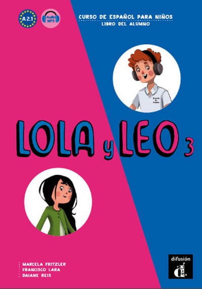 Lola y Leo 3 - Livre de l'élève - Collectif