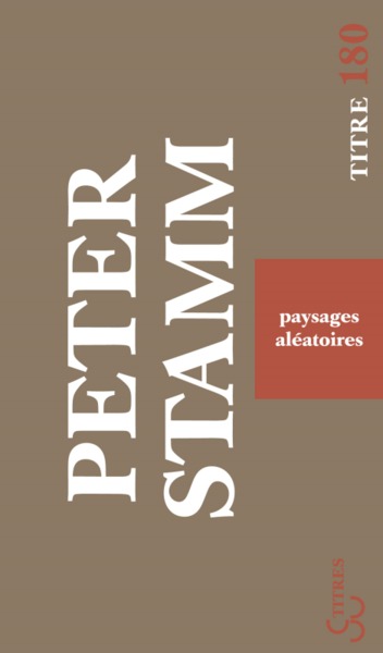 Paysages aléatoires - Peter Stamm