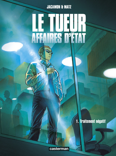 Le tueur, Affaires d'Etat Volume 1 - Matz