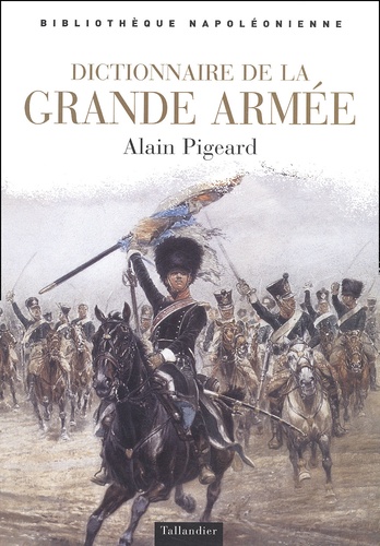 Dictionnaire de la grande armée