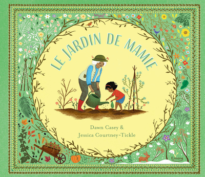 Le jardin de mamie - Dawn Casey