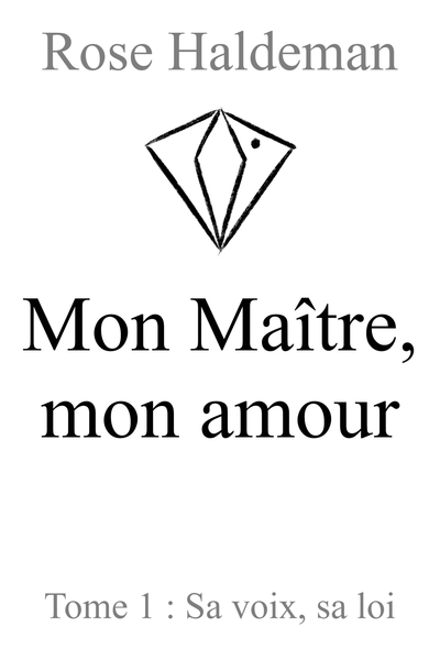 Maître et soumise, leur histoire 1 Volume 1