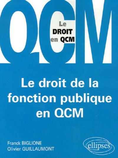 Le Droit De La Fonction Publique En Qcm