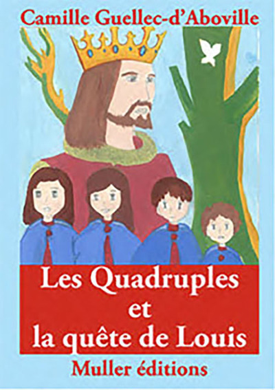 Les Quadruples et la quête de Louis