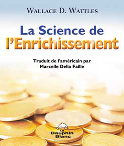 La Science De L'Enrichissement, Profonde Sagesse Et Programme D'Enrichissement D'Une Oeuvre Puissante Datant De 1910