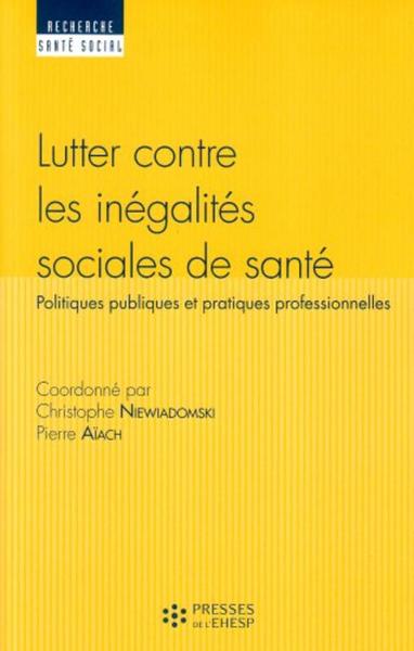 Lutter Contre Les Inegalites Sociales De Sante