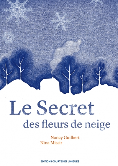 Le Secret Des Fleurs De Neige