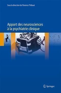 Apport des neurosciences à la psychiatrie clinique