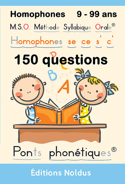 Homophones se, ce, s', c' 150 questions DYS - Frédéric LUHMER