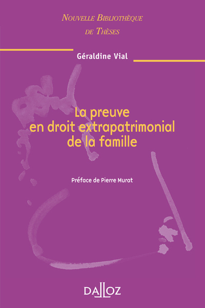 La preuve en droit extrapatrimonial de la famille. Volume 80