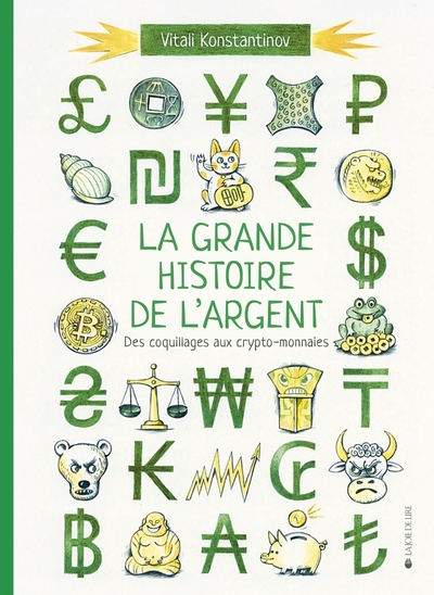 La grande histoire de l'argent - Des coquillages aux crypto-