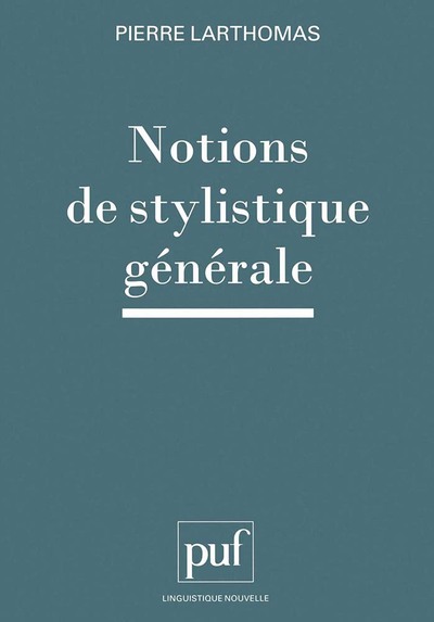 Notions de stylistique générale