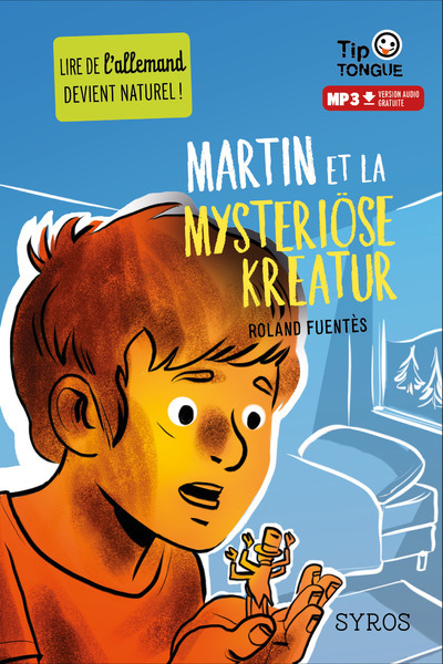 Martin et la mysteriöse kreatur - Roland Fuentès