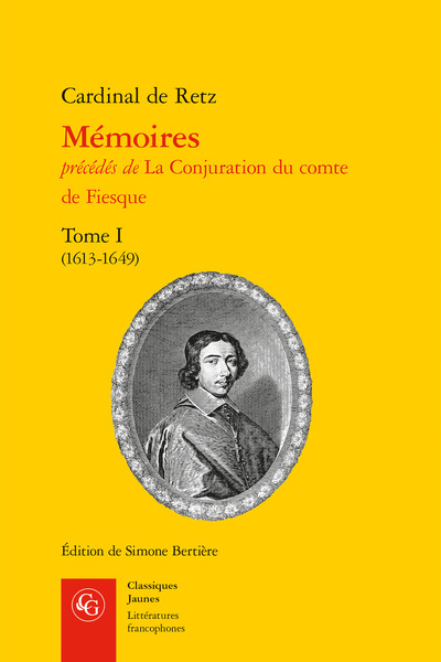 Mémoires précédés de La conjuration du comte de Fiesque - Volume 1