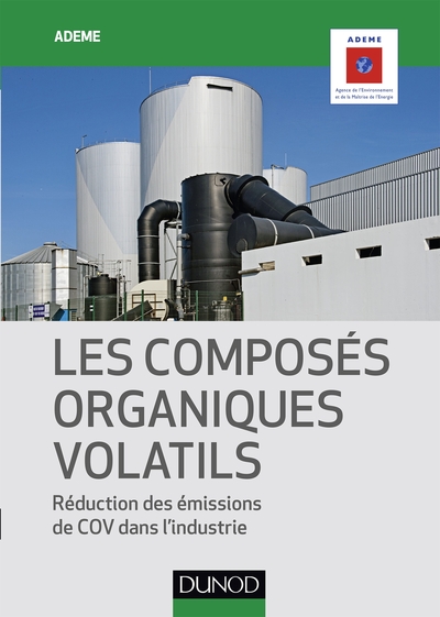 Les Composés organiques volatils - Réduction des émissions de COV dans l'industrie