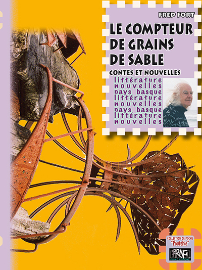 Le Compteur de grains de sables (contes & nouvelles)