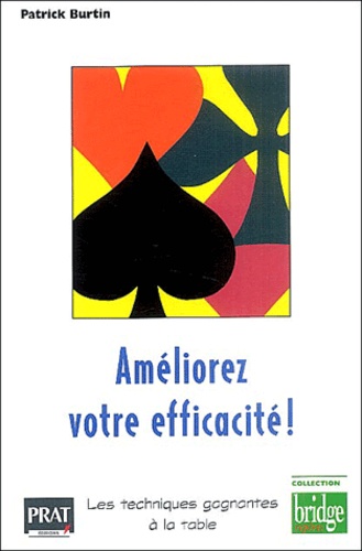 Améliorez votre efficacité