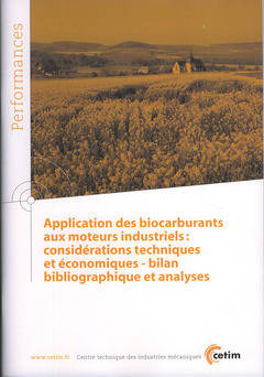 Application Des Biocarburants Aux Moteurs Industriels - Considérations Techniques Et Économiques, Considérations Techniques Et Économiques