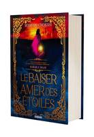 Le baiser amer des étoiles Volume 1