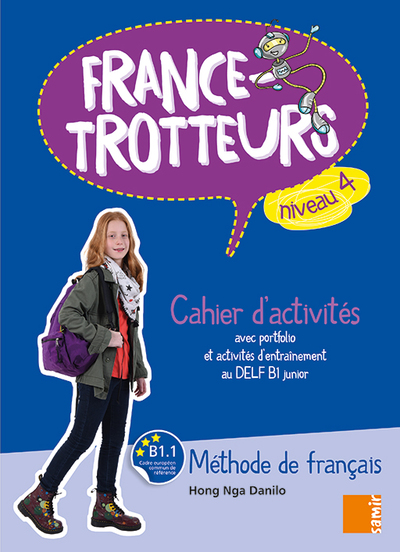 France-Trotteurs (Ne) - Cahier D´Activités Niveau 4 - Hong Nga Danilo