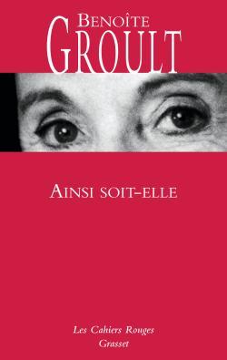 Ainsi soit-elle - Benoîte Groult