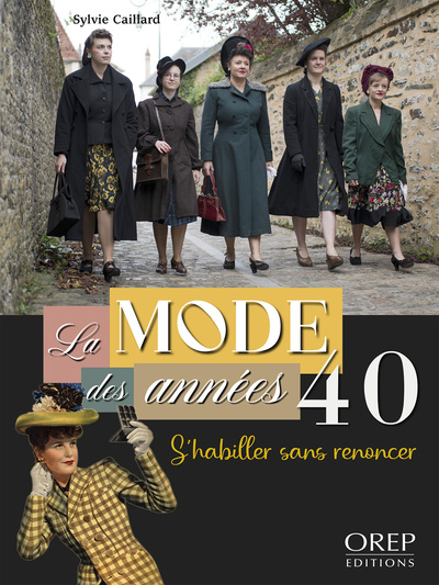 La mode des années 40