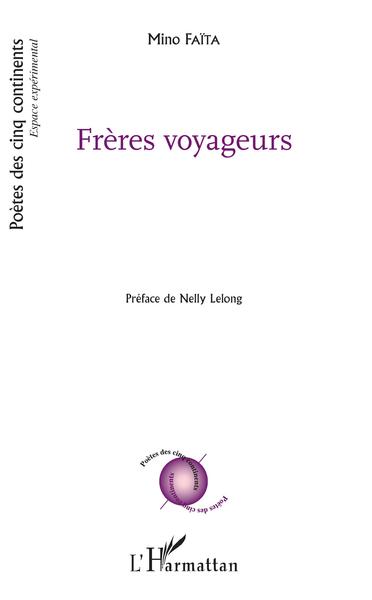 Frères Voyageurs - Mino FAITA