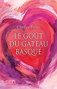 Le goût du gâteau basque