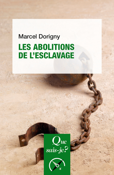 Les abolitions de l'esclavage