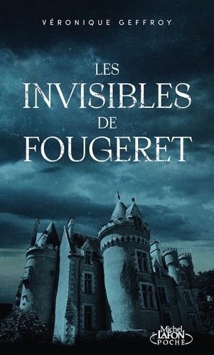 Les invisibles de Fougeret