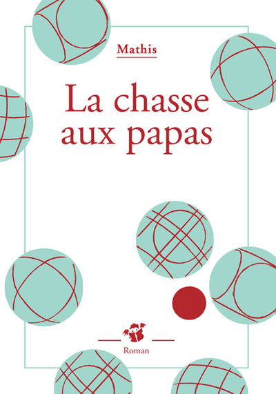 La chasse aux papas - Mathis