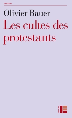 Les cultes des protestants