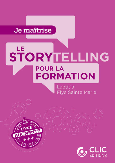 Le storytelling pour la formation - Laetitia Flye Sainte Marie