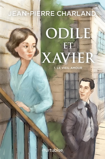 Odile et Xavier Volume 1 - Charland Jean-Pierre