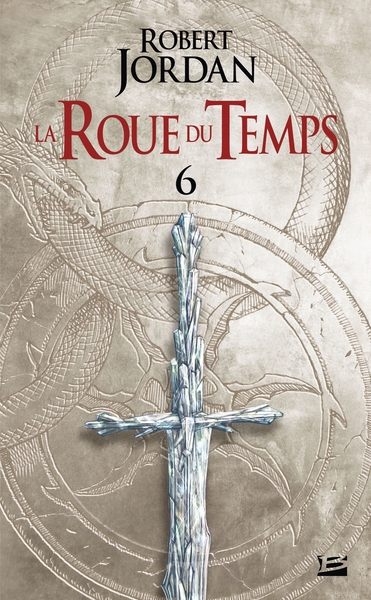 La Roue du Temps Volume 6