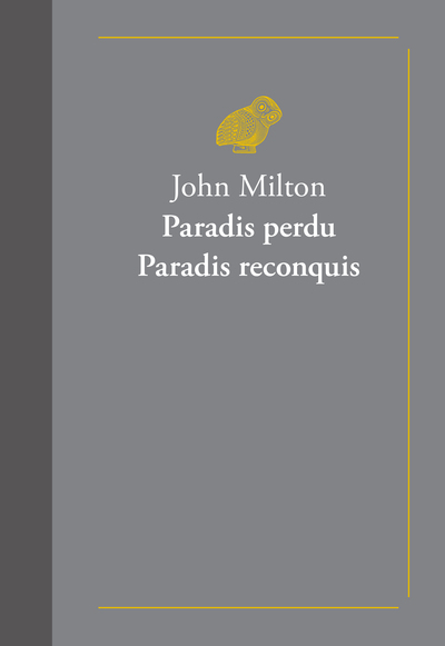 Paradis perdu, Paradis reconquis - John Milton