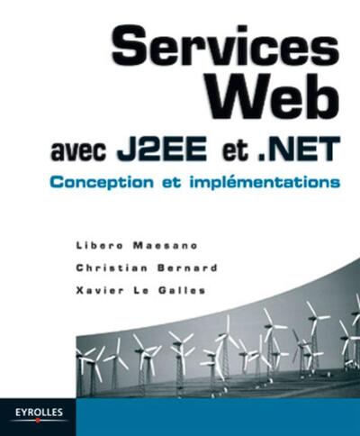 Services web avec J2EE et .NET - Libero Maesano