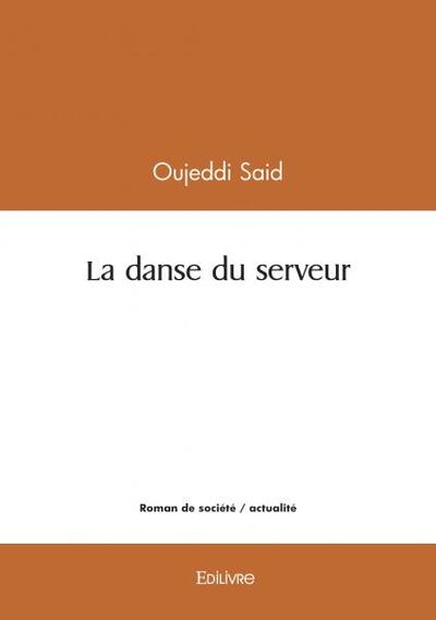 La Danse Du Serveur