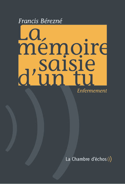 La mémoire saisie d'un tu