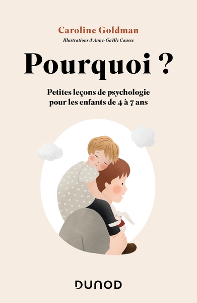 Pourquoi ? Pour les enfants de 4 à 7 ans - Caroline Goldman