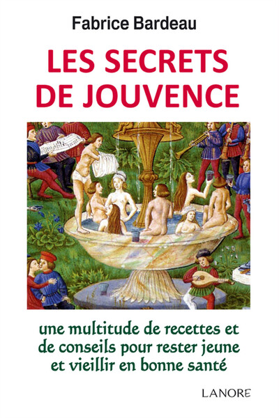 Les secrets de jouvence