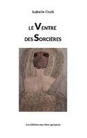 Le Ventre des Sorcières