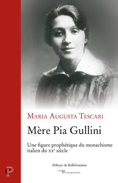 Mère Pia Gullini - Maria Augusta Tescari