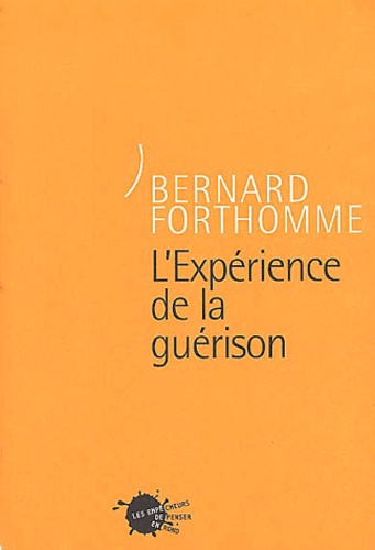 L'expérience de la guérison