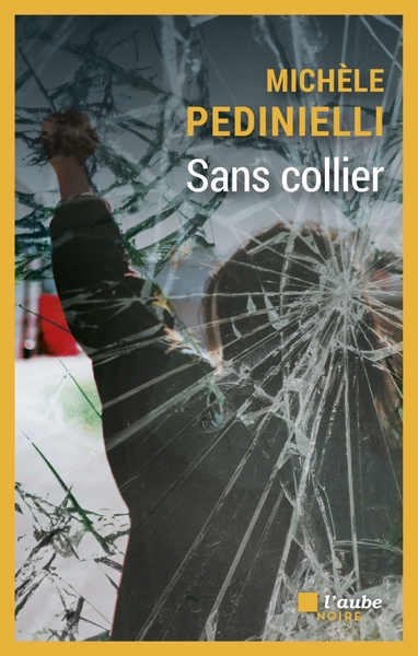 Sans Collier - Michèle Pedinielli